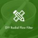 DIY Radial Flow Filter